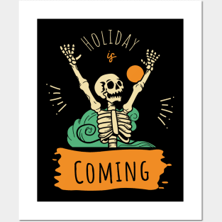 Holiday is coming Posters and Art